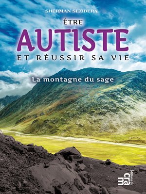 cover image of Être autiste et réussir sa vie